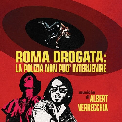 Albert Verrecchia: Roma Drogata: La Polizia Non puo' Intervenire - VINYL LP
