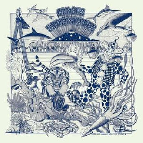 Circus Underwater: Circus Underwater - VINYL LP