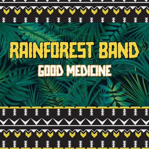Rainforest Band: Good Medicine - COMPACT DISCS