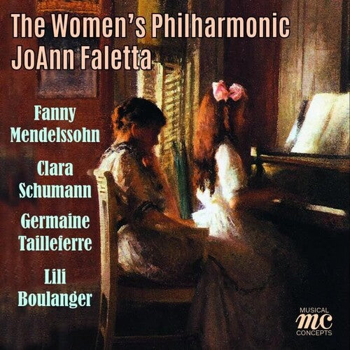 The Women's Philharmonic: Works by Fanny Mendelssohn Clara Schumann Germaine Tailleferre Lili - COMPACT DISCS