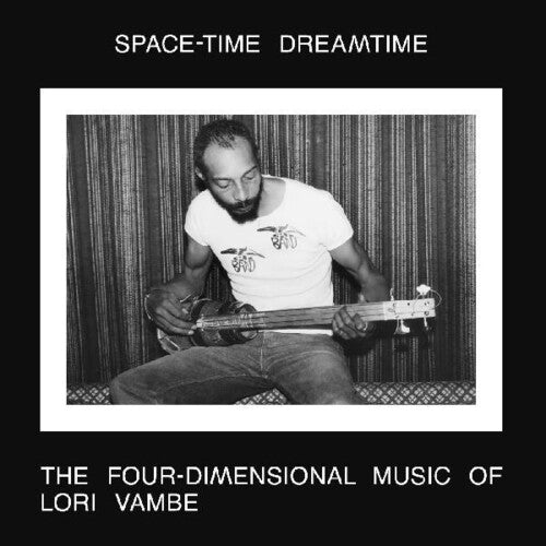 Lori Vambe: Space-time Dreamtime: The Four-dimensional Music Of Lori Vambe - COMPACT DISCS