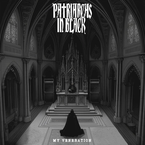 Patriarchs in Black: My Veneration - COMPACT DISCS