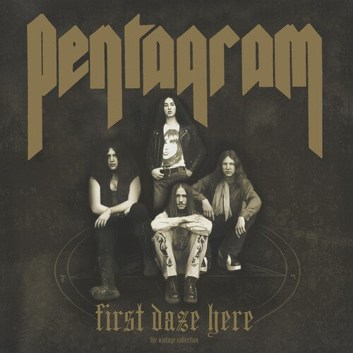 Pentagram: First Daze Here - VINYL LP
