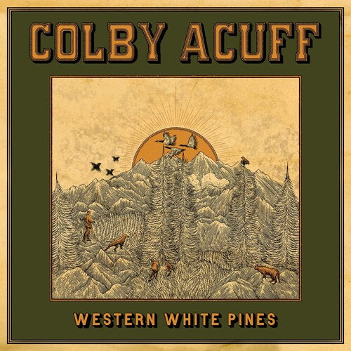 Colby Acuff: Western White Pines (Deluxe Version) - VINYL LP