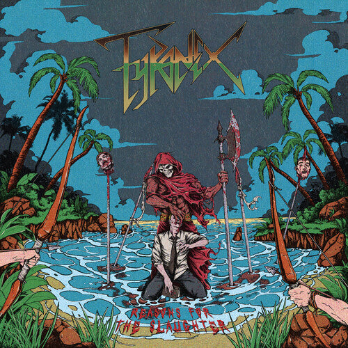 Tyranex: Reasons For The Slaughter - VINYL LP