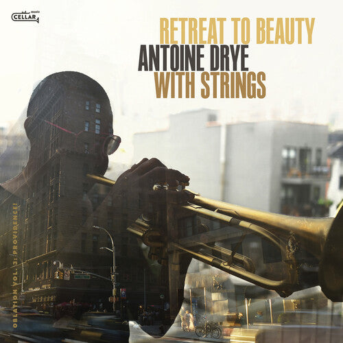 Antoine Dry: With Strings: Retreat To Beauty (Oblation, Vol. 3: Providence!) - COMPACT DISCS
