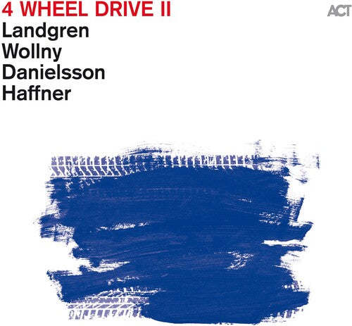 Landgren, Nils / Wollny, Michael / Danielsson, Lars: 4 Wheel Drive II - COMPACT DISCS