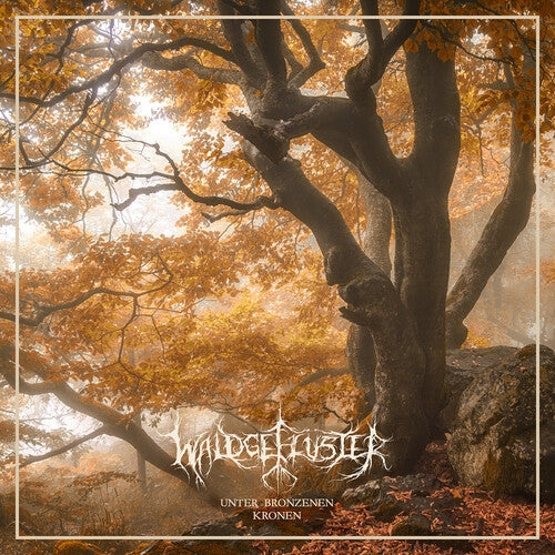 Waldgefluster: Unter Bronzenen Kronen - VINYL LP