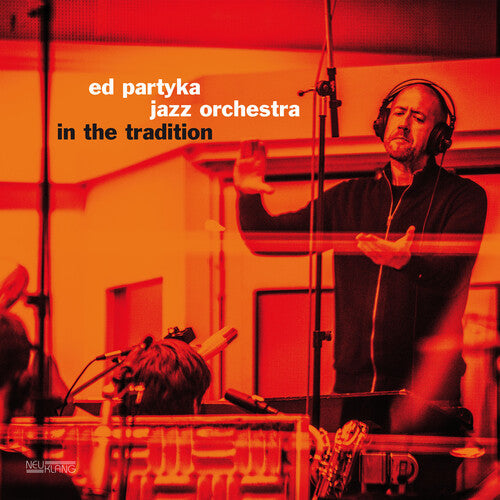 Ed Partyka Jazz Orchestra: In The Tradition - VINYL LP