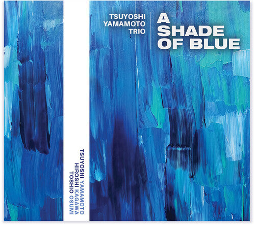 Tsuyoshi Yamamoto Trio: A Shade Of Blue - COMPACT DISCS