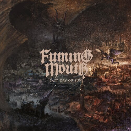 Fuming Mouth: Last Day of Sun - COMPACT DISCS