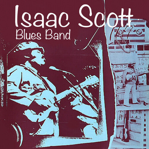 Isaac Scott: Isaac Scott Blues Band - COMPACT DISCS