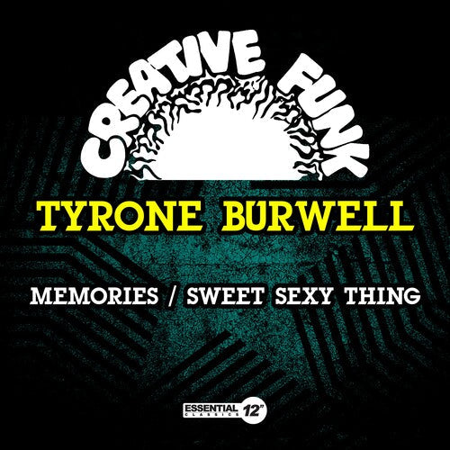 Tyrone Burwell: Memories / Sweet Sexy Thing - COMPACT DISCS