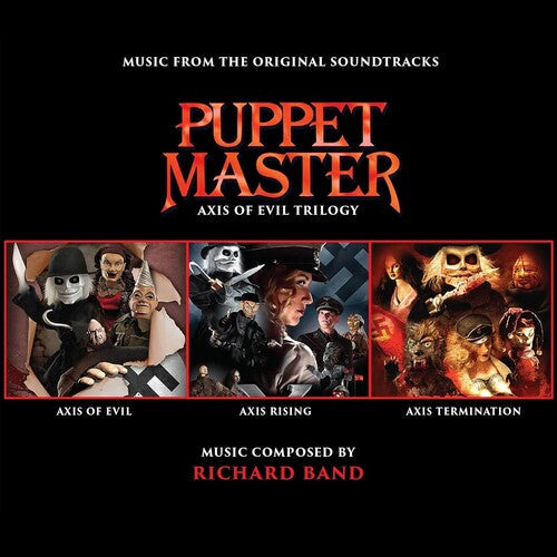 Richard Band: Puppet Master: Axis Of Evil Trilogy (Original Soundtrack) - COMPACT DISCS