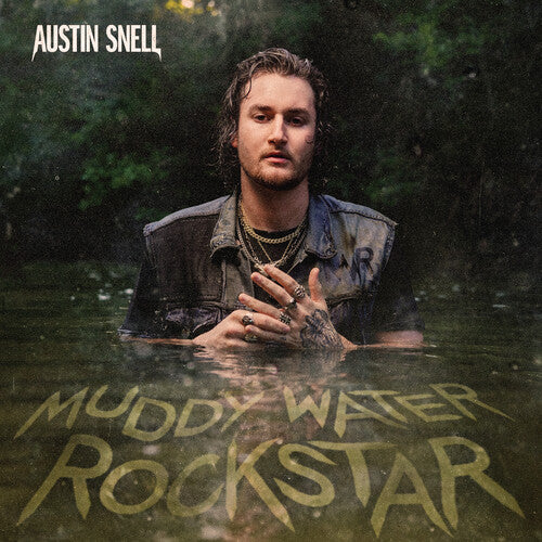 Snell, Austin: Muddy Water Rockstar - COMPACT DISCS