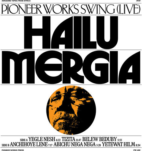 Hailu Mergia: Pioneer Works Swing (Live) - CASSETTES