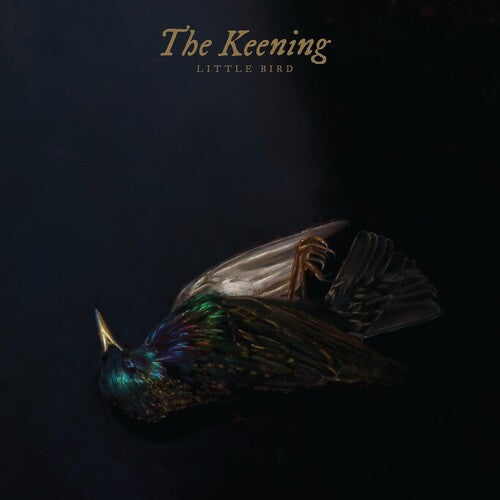 Keening: Little Bird - COMPACT DISCS