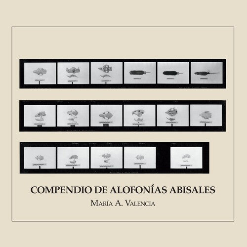 Maria Valencia: Compendio De Alofonias Abisales - COMPACT DISCS