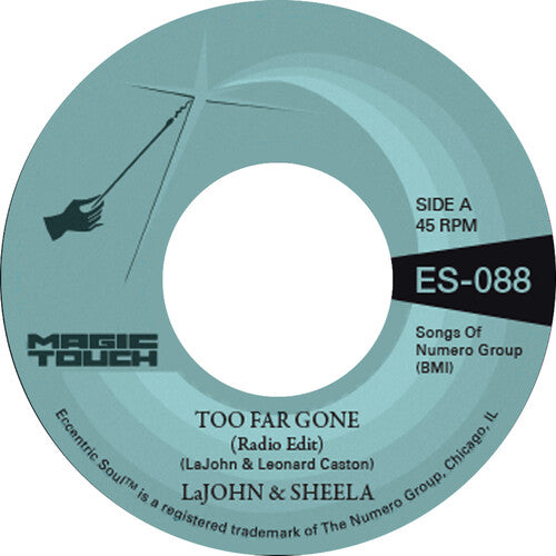 Lajohn & Sheela & Magic Touch: Too Far Gone b/w Everybody's Problem - 7-INCH SINGLE