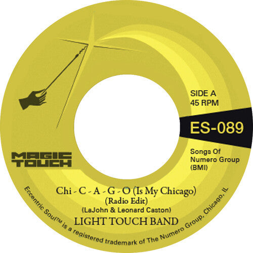 Light Touch Band & Magic Touch: Chi - C - A - G - O (Is My Chicago) b/w Sexy Lady (Radio Edit) - 7-INCH SINGLE