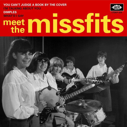 Missfits: Meet The Missfits - 7-INCH SINGLE