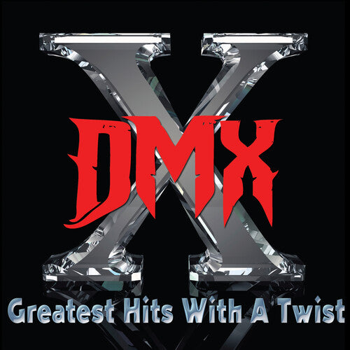 DMX: Greatest Hits With A Twist - COMPACT DISCS