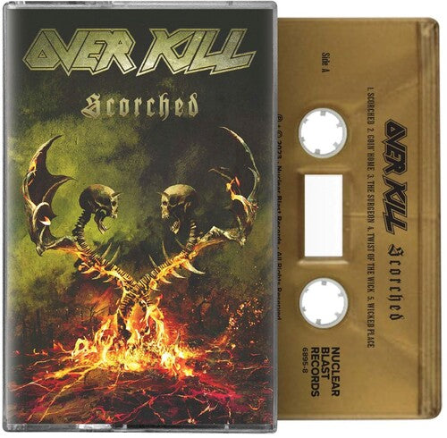 Overkill: Scorched - CASSETTES