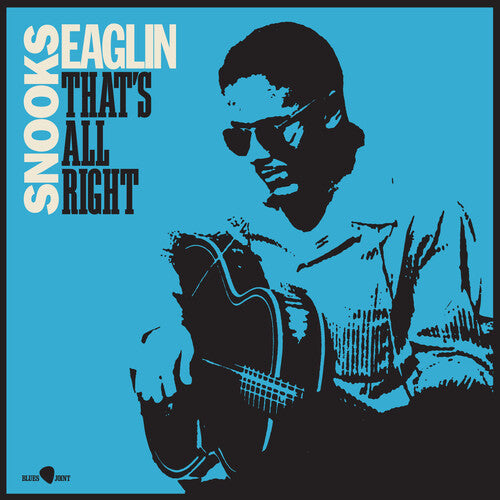 Snooks Eaglin: That's All Right - Limited 180-Gram Vinyl with Bonus Tracks - VINYL LP
