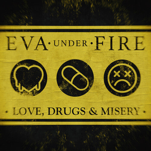 Eva Under Fire: Love, Drugs & Misery - VINYL LP