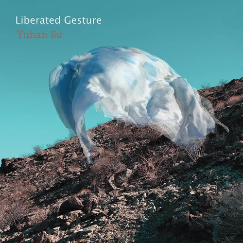Yuhan Su: Liberated Gesture - COMPACT DISCS