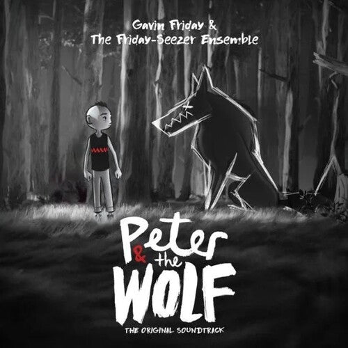 Gavin Friday & Friday-Seezer Ensemble: Peter And The Wolf - COMPACT DISCS