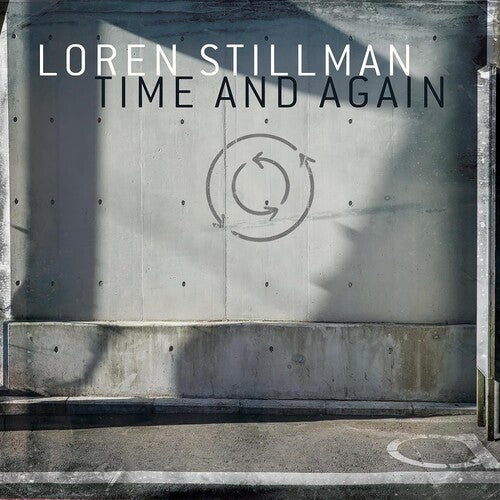 Loren Stillman: Time and Again - COMPACT DISCS