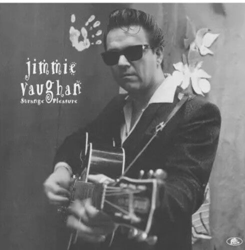 Jimmie Vaughan: Strange Pleasure - VINYL LP