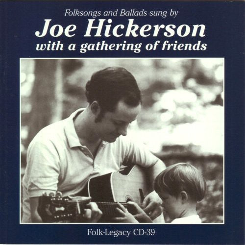 Joe Hickerson: Joe Hickerson with a Gathering of Friends - COMPACT DISCS