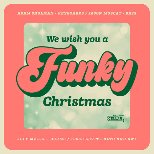 Adam Shulman: We Wish You A Funky Christmas - COMPACT DISCS