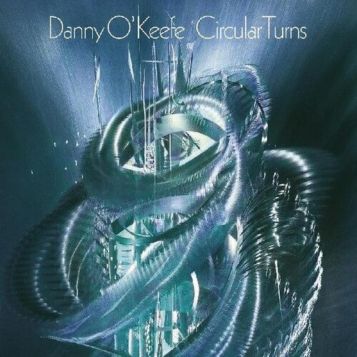 Danny O'Keefe: Circular Turns - COMPACT DISCS
