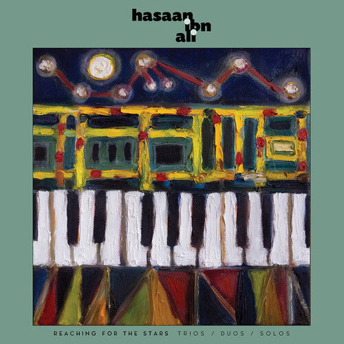 Hasaan Ibn Ali: Reaching For The Stars: Trios / Duos / Solos - COMPACT DISCS