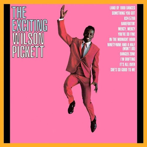 Wilson Pickett: The Exciting Wilson Pickett - VINYL LP