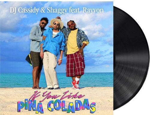 DJ Cassidy / Shaggy / Rayvon: If You Like Pina Coladas - 7-INCH SINGLE