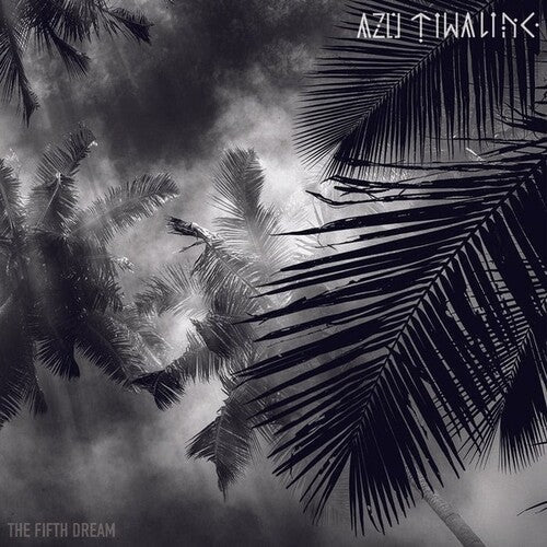 Azu Tiwaline: The Fifth Dream - VINYL LP