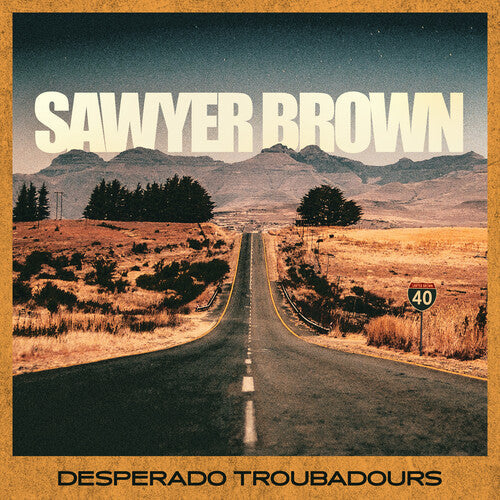 Sawyer Brown: Desperado Troubadours - COMPACT DISCS