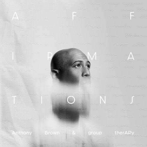 Anthony Brown & Group Therapy: Affirmations - COMPACT DISCS