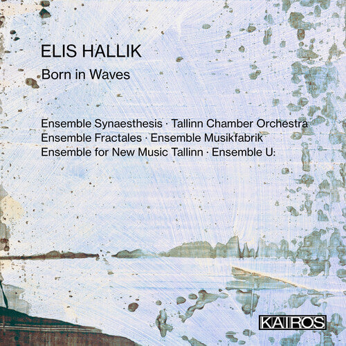 Various Artists: Elis Hallik: Born In Waves (Various Artists) - COMPACT DISCS