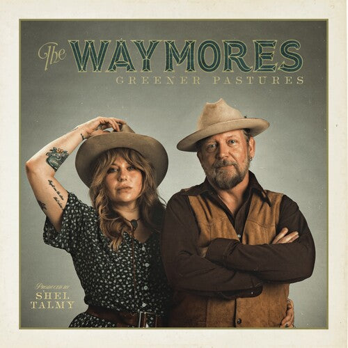 The Waymores: Greener Pastures - VINYL LP