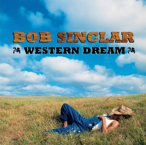 Bob Sinclar: Western Dreams - VINYL LP