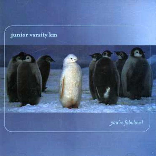 Junior Varsity KM: You're Fabulous - COMPACT DISCS