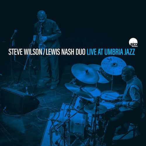Wilson, Steve / Nash, Lewis: Live At Umbria Jazz - COMPACT DISCS