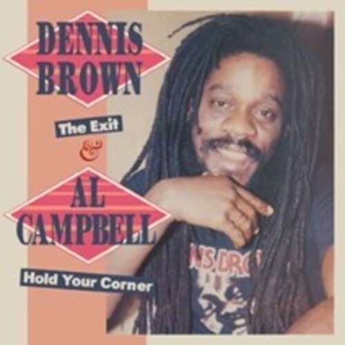 Brown, Dennis / Campbell, Al: Exit & Hold You Corner 2- Expanded Edition - COMPACT DISCS