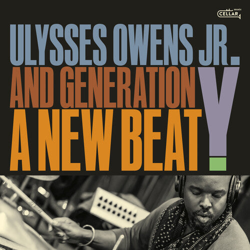 Ulysses Owens Jr. & Generation Y: A New Beat - COMPACT DISCS
