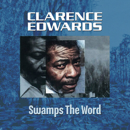 Clarence Edwards: Swamp's the Word - COMPACT DISCS